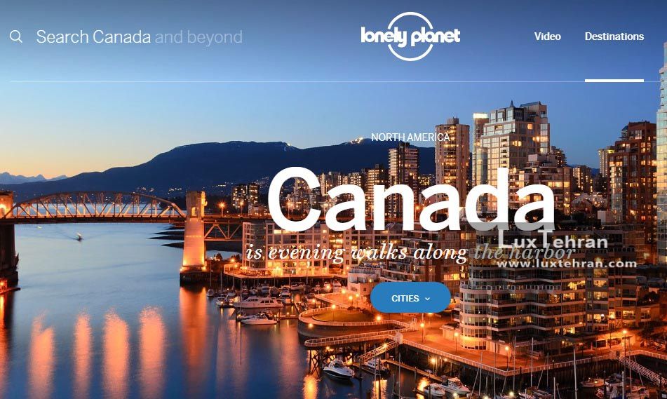 سفر به کانادا، خدمات لوملی پلنتی ها برای آشنایی با فرصت های گردشگری، سرمایه گذاری و کارآفرینی 